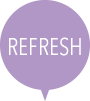 REFRESH